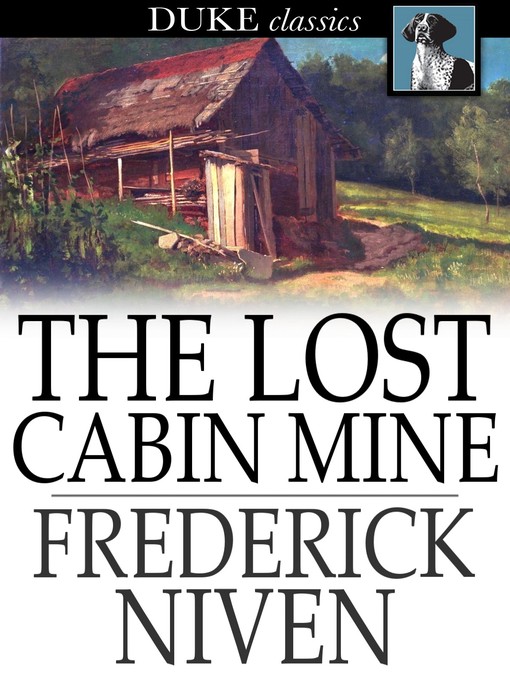 Title details for The Lost Cabin Mine by Frederick Niven - Wait list